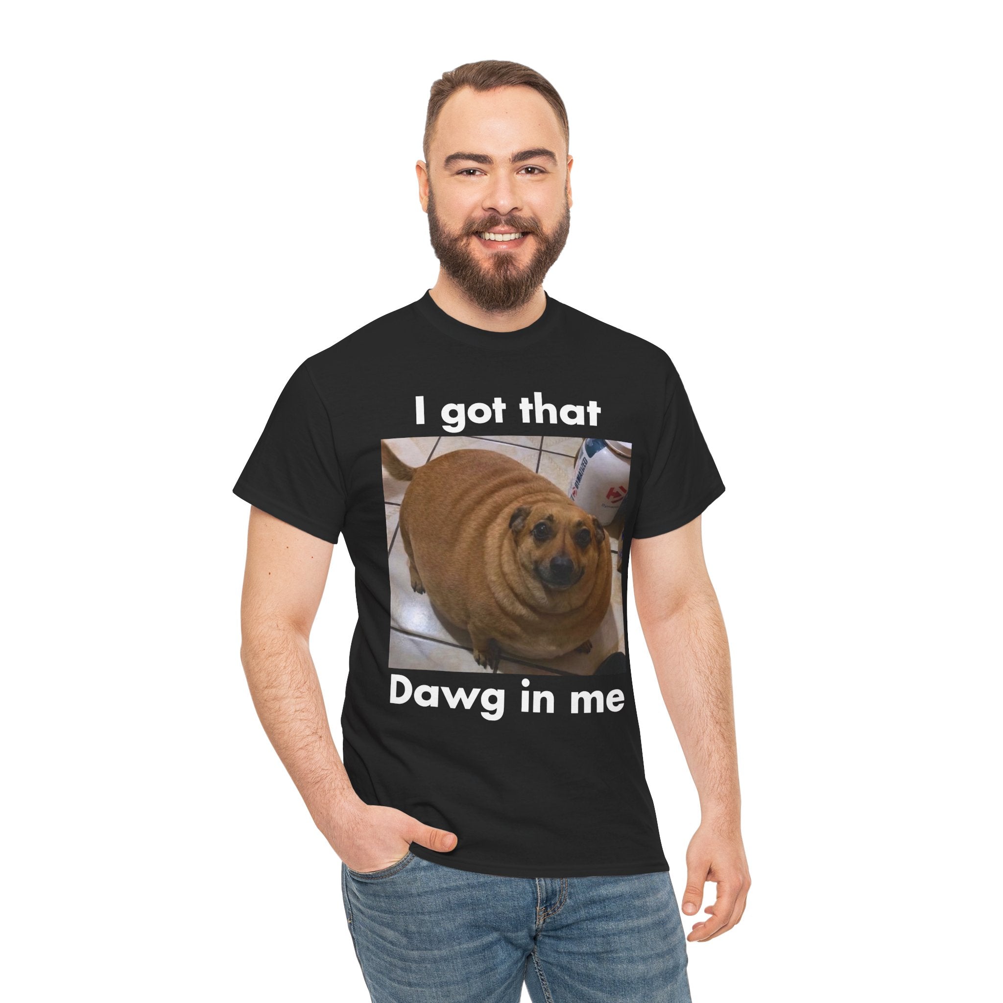 "I got that Dawg in me" Meme T-Shirt