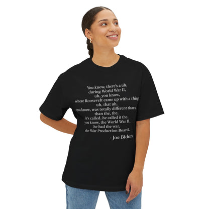 Joe Biden Quote T-Shirt
