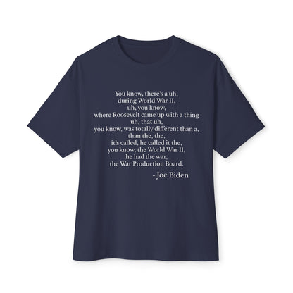 Joe Biden Quote T-Shirt