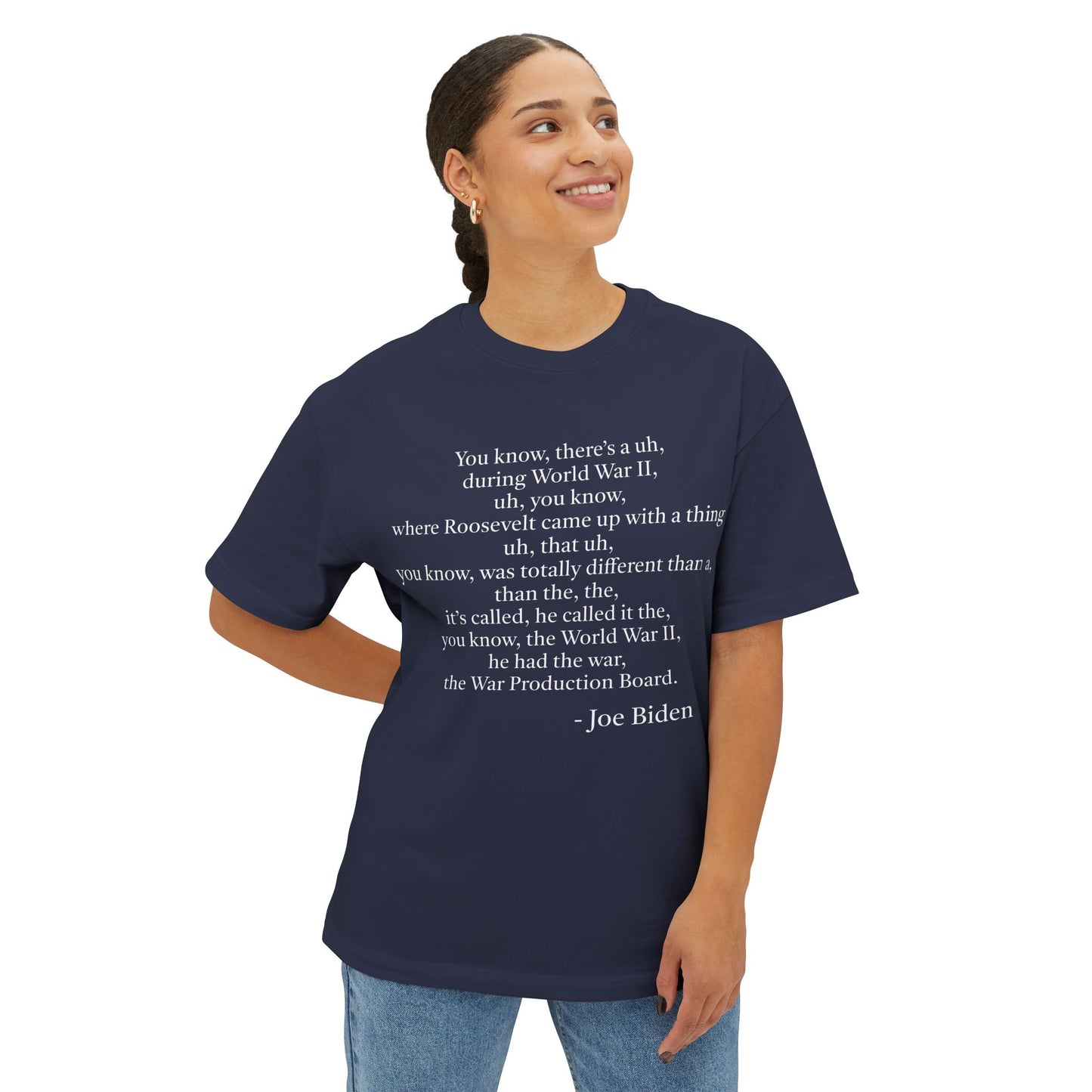Joe Biden Quote T-Shirt