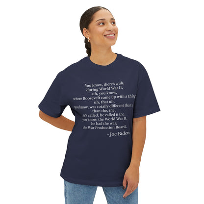 Joe Biden Quote T-Shirt