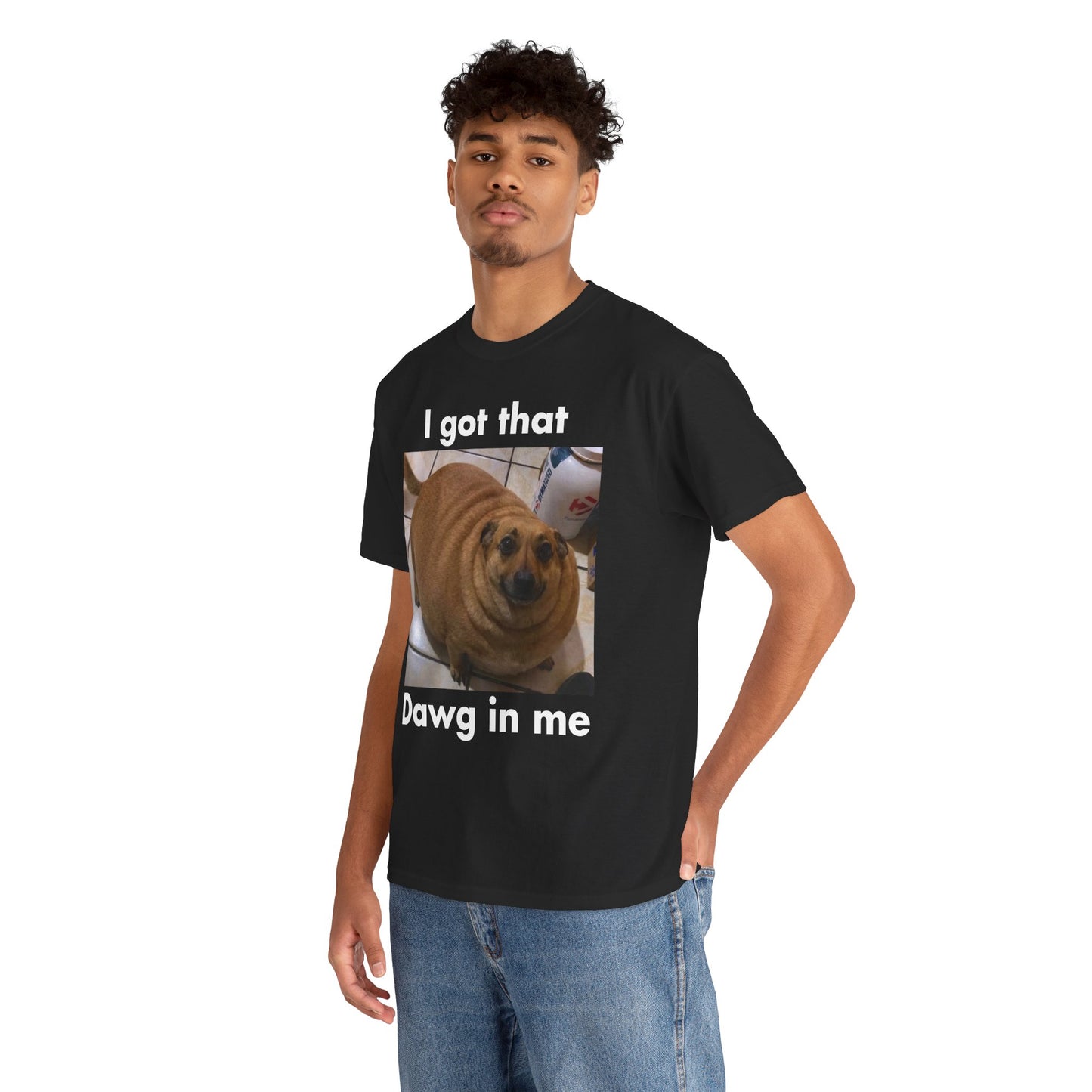 "I got that Dawg in me" Meme T-Shirt