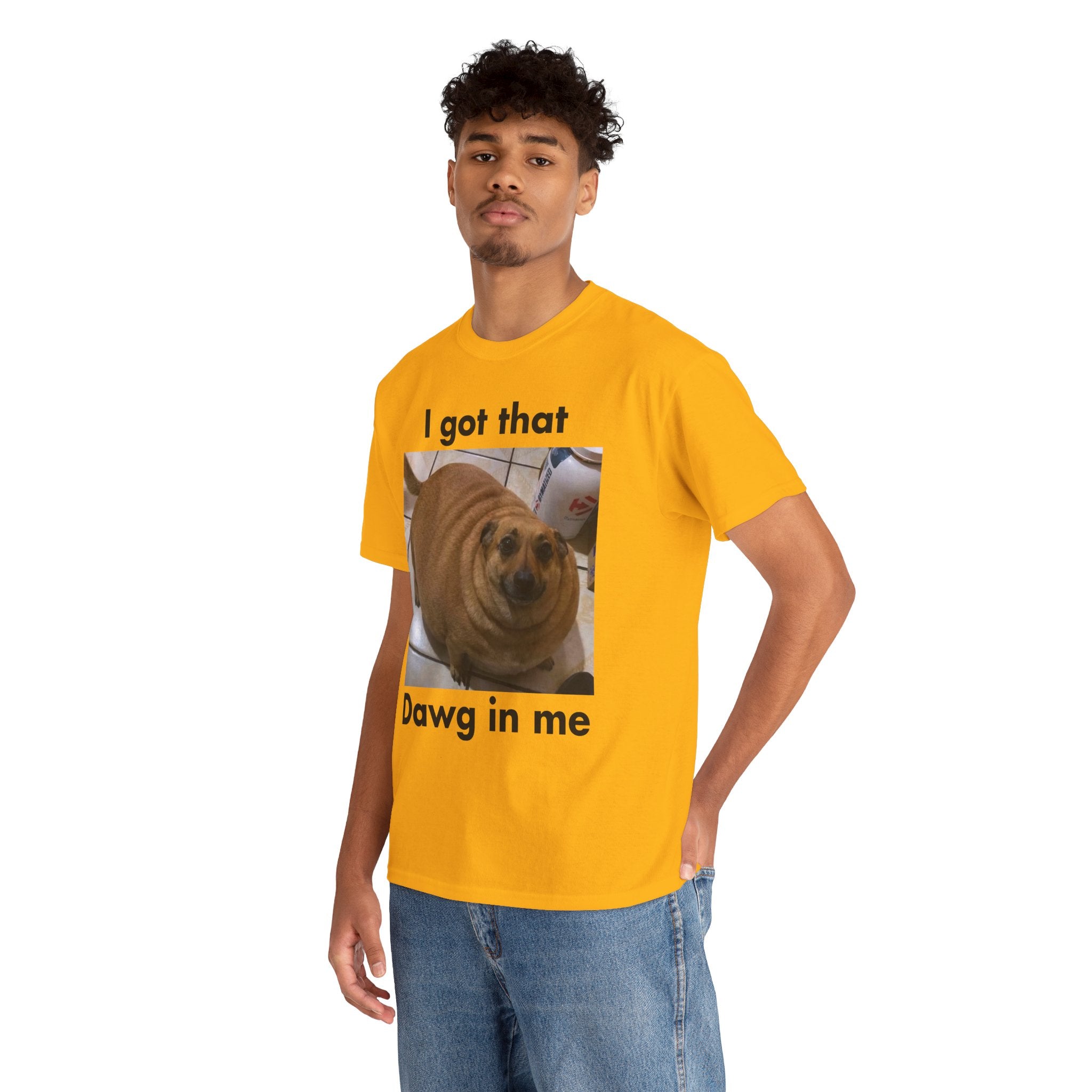 "I got that Dawg in me" Meme T-Shirt