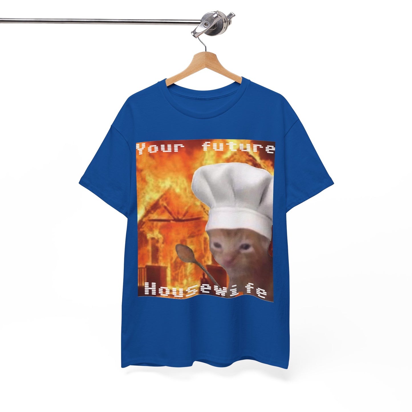 'Your Future Housewife' Chef Cat Meme T-Shirt